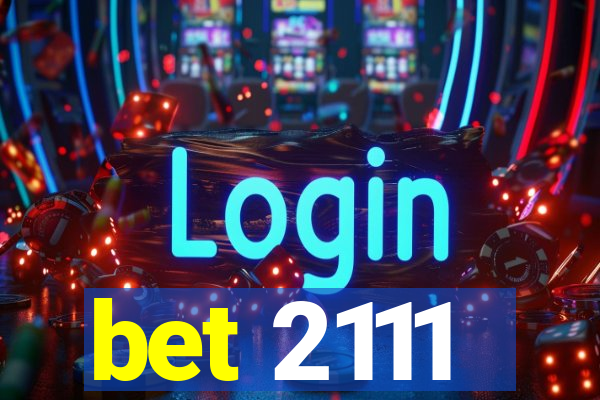 bet 2111